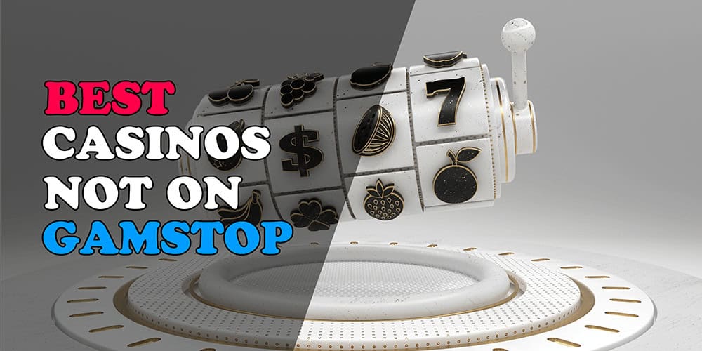 Exploring Casino Sites Not Registered with GamStop -91838278